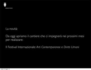 comune di trieste




          La novità:

          Da oggi apriamo il cantiere che ci impegnerà nei prossimi mesi
     ...