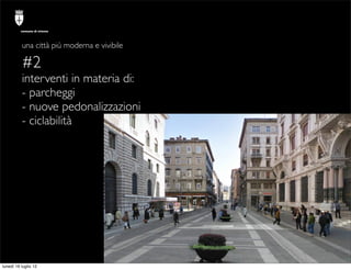 comune di trieste




          una città più moderna e vivibile

          #2
          interventi in materia di:
       ...