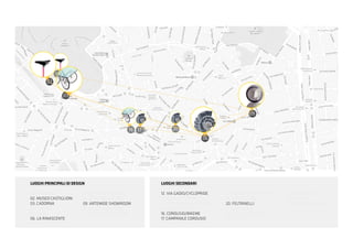 LUOGHI PRINCIPALI DI DESIGN
01. TRIENNALE
02. MUSEO CASTIGLIONI
03. CADORNA
04. CAIROLI
05. BRERA
06. LA RINASCENTE
07. ARFLEX SHOWROOM
08. FLOS SHOWROOM
09. ARTEMIDE SHOWROOM
10. ALIAS SHOWROOM
11. ZANOTTA SHOWROOM
LUOGHI SECONDARI
12. VIA GADIO/CYCLOPRIDE
13. PARCO SEMPIONE
14. CADORNA/AGO FILO E NODO
15. NEGOZIO VINTAGE
16. CORDUSIO/BIKEME
17. CAMPANILE CORDUSIO
18. BIBLIOTECA AMBROSIANA
19. CITTÀ DEL SOLE
20. FELTRINELLI
21. BAR APEROL
22. RISTORANTE CINESE
23. FIORAIO
24. MONDADORI
25. ARMANI
26. MORONINGOMMA
02
03
06
09
12
16 17 20
 