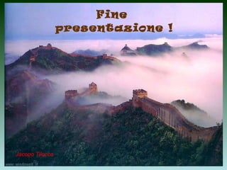 Fine  presentazione ! Jacopo Tilocca 