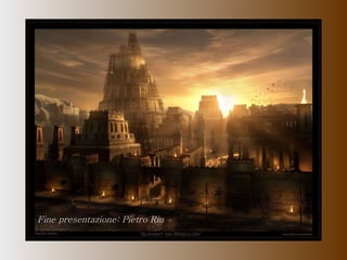 Fine presentazione: Pietro Riu  