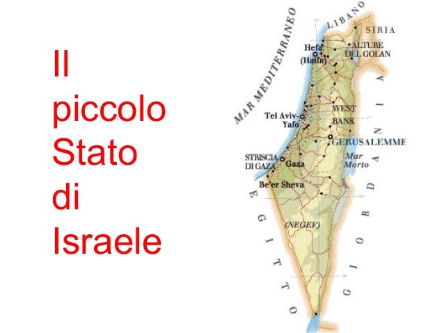 Come E Nato Lo Stato Di Israele Lo stato di Israele