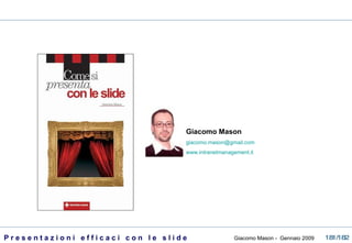 Giacomo Mason [email_address] www.intranetmanagement.it 