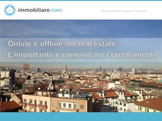 Divisione Marketing Immobiliare di Boraso.com
 