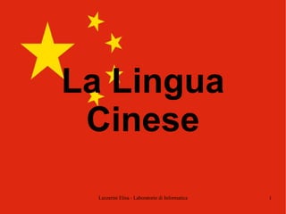 La Lingua Cinese 