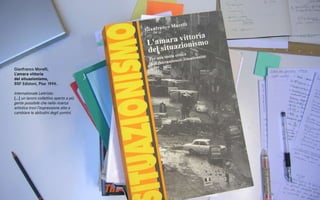Gianfranco Morelli,
L’amara vittoria
del situazionismo,
BSF Edizioni, Pisa 1996.

Internationale Lettriste:
[...] un lavoro collettivo aperto a più
gente possibile che nella ricerca
artistica trovi l’espressione atta a
cambiare le abitudini degli uomini.
 