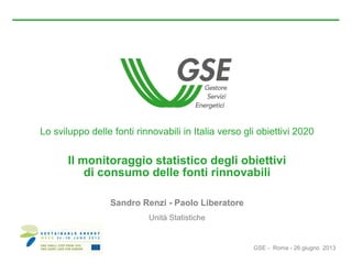 Il monitoraggio statistico degli obiettivi di consumo delle fonti rinnovabili - Sustainable Enegy Week GSE 