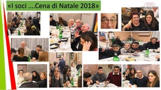 «I soci ….Cena di Natale 2018»
 