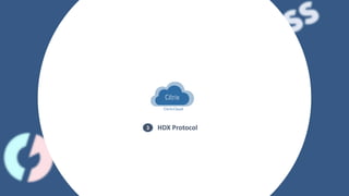 3 HDX Protocol
 