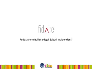 Federazione Italiana degli Editori Indipendenti
 