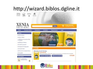 http://wizard.biblos.dgline.it
 