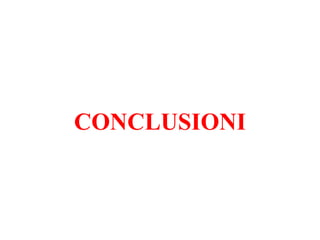 CONCLUSIONI
 