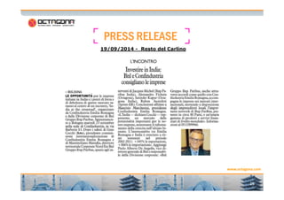 PPPPRRRREEEESSSSSSSS RRRREEEELLLLEEEEAAAASSSSEEEE 
19/09/2014 - Resto del Carlino 
www.octagona.com 
16 
 