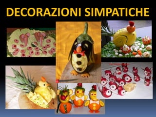 DECORAZIONI SIMPATICHE