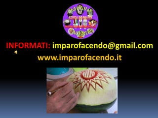 INFORMATI: imparofacendo@gmail.comwww.imparofacendo.it