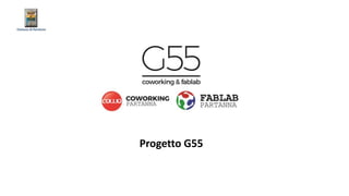 Progetto G55
 