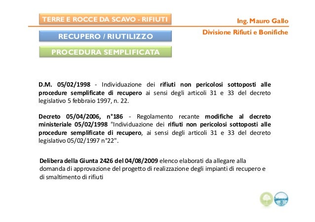Il terreno come rifiuto, il recupero semplificato (DM 186/2006 Ex 05/…