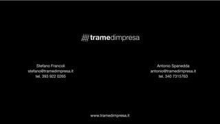  Antonio Spanedda e Stefano Francoli - Tramedimpresa