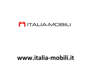 www.italia-mobili.it
 