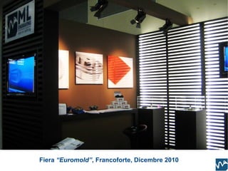 Fiera “Euromold”, Francoforte, Dicembre 2010
 