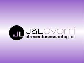Presentazione j&l