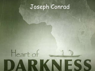 Joseph Conrad
 