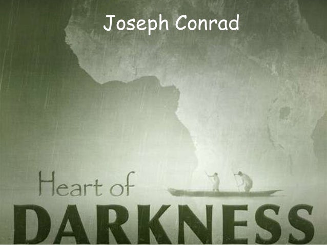Literary analysis of heart of darkness by joseph conrad