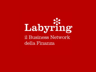 Labyring - Business Network della Finanza