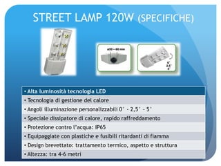 STREET LAMP 120W (SPECIFICHE)
