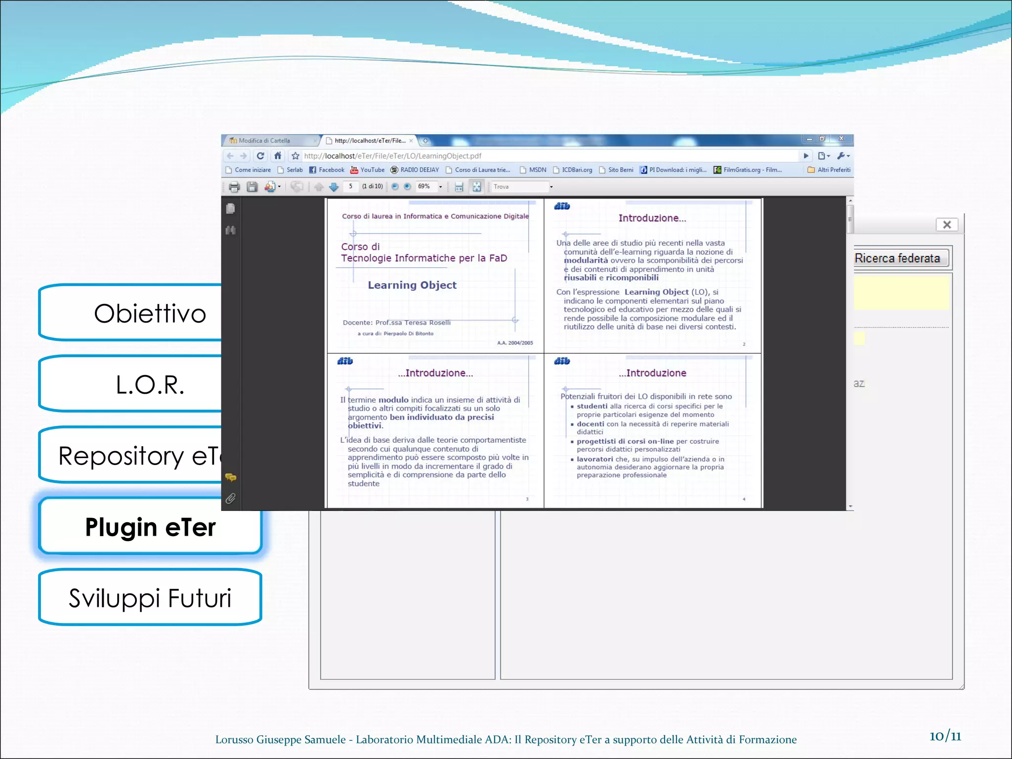 Plugin eTer 2.0 /11 Lorusso Giuseppe Samuele - Laboratorio Multimediale ADA: Il Repository eTer a supporto delle Attività di Formazione Plugin eTer 