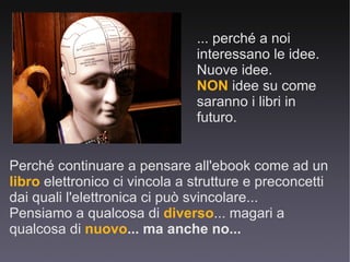 ... e con un ardito salto concettuale, il signor Spock ci porta a parlare di fantascienza (ma non molto, ché qui siamo fra gente seria), che poi sarebbe il mestiere di immaginare il futuro. Karl Schroeder ha osservato che immaginare astronavi e stazioni spaziali è facile. È immaginare cosa mangi a colazione chi ci vive, che è difficile. O come leggano il giornale. O i libri... 