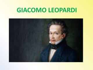 GIACOMO LEOPARDI
 