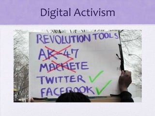 Digital Activism
 