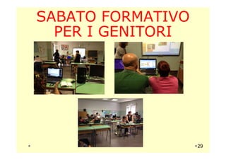 SABATO FORMATIVO
PER I GENITORI
29
 