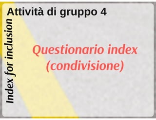 Coordinatore per l'inclusione, Napoli