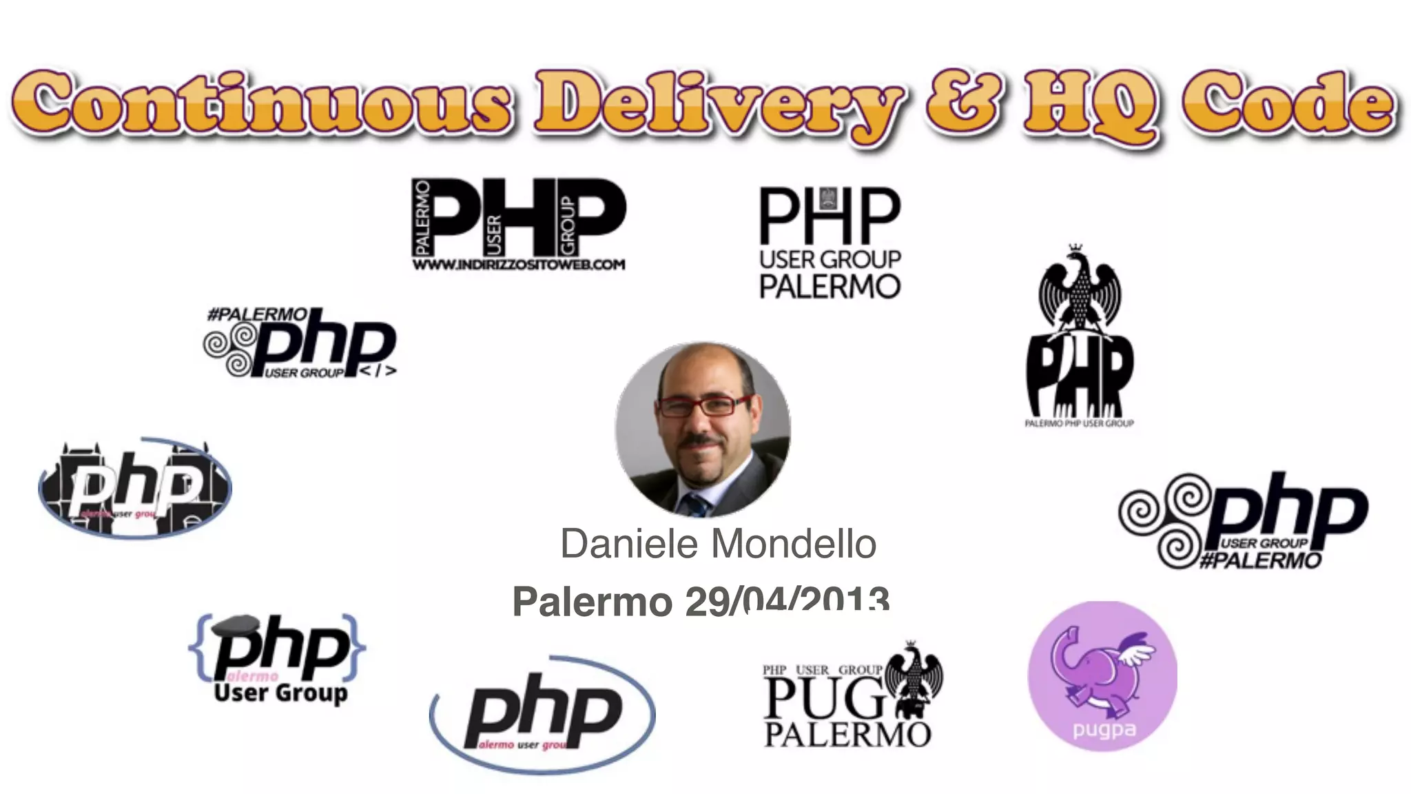 Daniele Mondello
Palermo 29/04/2013
 