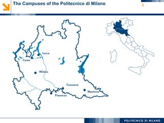 The Campuses of the Politecnico di Milano   3
 