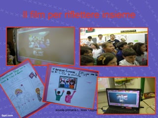 Il film per riflettere insieme 