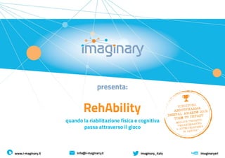 RehAbility la suite di games per la riabilitazione fisica e cognitiva.