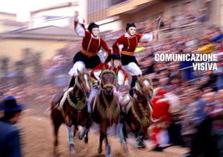 COMUNICAZIONE
VISIVA
 