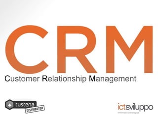 Customer Relationship Management 