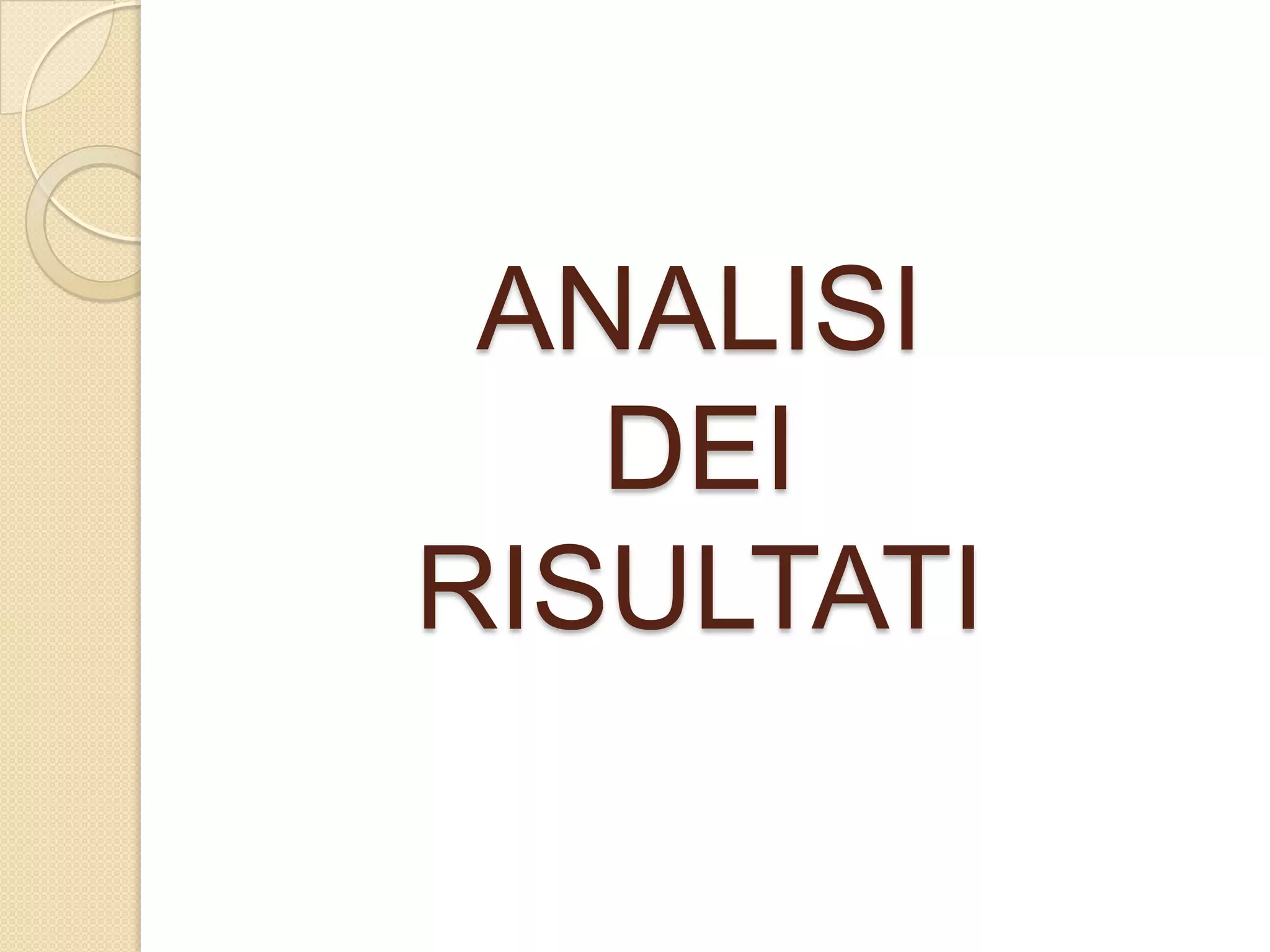 ANALISIDEI RISULTATI