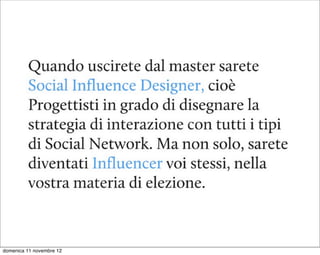 domenica 11 novembre 12
 