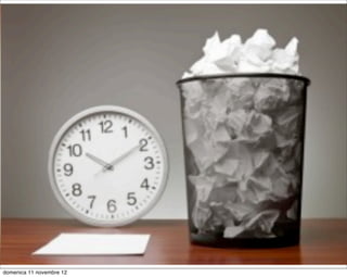 domenica 11 novembre 12
 