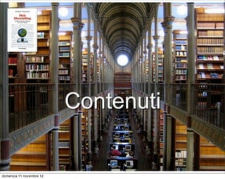 domenica 11 novembre 12
 