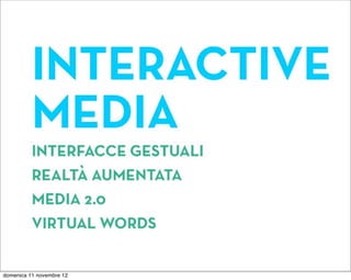 domenica 11 novembre 12
 