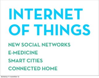 domenica 11 novembre 12
 