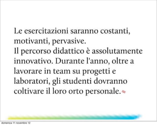 domenica 11 novembre 12
 