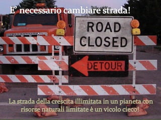 Cambiare il modo di vedere le cose