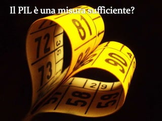 <<>>Perché è necessario cambiare?Non troveremo mai un fine per la nazione né una nostra personale soddisfazione nel mero perseguimento del benessere economico, nell’ammassare senza fine beni terreni.….Il PIL comprende anche l’inquinamento dell’aria e la pubblicità delle sigarette, …….Il PIL non misura né la nostra arguzia né il nostro coraggio, né la nostra saggezza né la nostra conoscenza, né la nostra compassione né la devozione al nostro paese. Misura tutto, in breve, eccetto ciò che rende la vita veramente degna di essere vissuta.Robert Kennedy.Il picco del petrolio